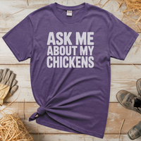 Ask My About My Chickens (Adult Unisex T-Shirt) - Heather Purple