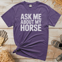 Ask Me About My Horse (Adult Unisex T-Shirt) - Heather Purple
