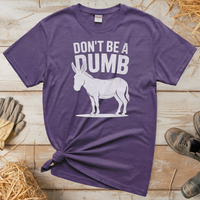 Don't Be A Dumbass (Adult Unisex Tee) - Heather Purple