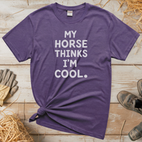 My Horse Thinks Im Cool Adult Tee - Heather Purple