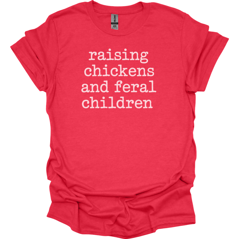 Raising Chickens And Feral Children - Heather Red