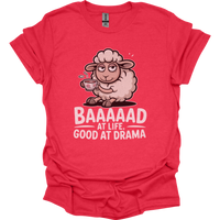Baaad At Life Good At Drama Adult Dark - Heather Red