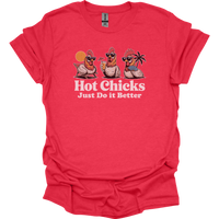 Hot Chicks Just Do It Better Adult Dark - Heather Red