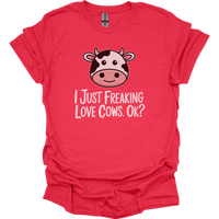 I Just Freaking Love Cows Ok Adult Dark - Heather Red