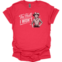 The Hell I Wont - Heather Red