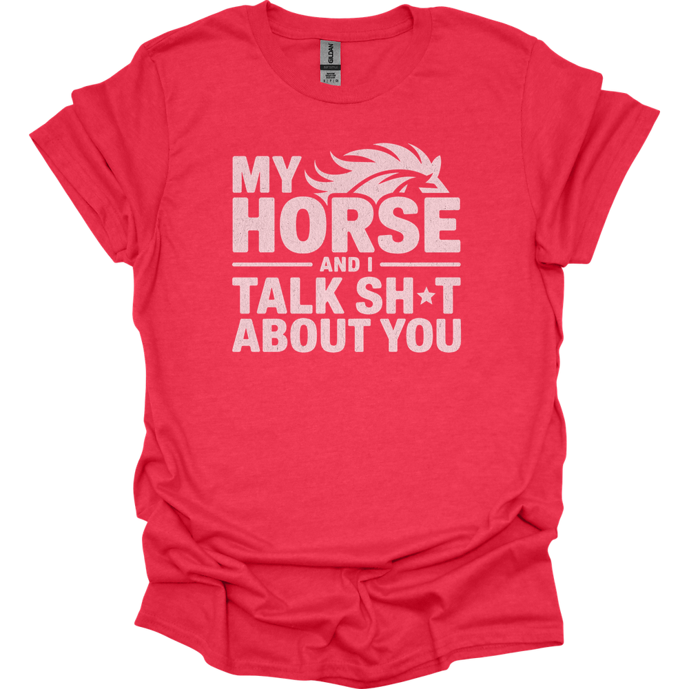 My Horse And I Talk About You - Heather Red