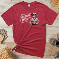 The Hell I Wont (Adult Unisex T-Shirt) - Heather Red