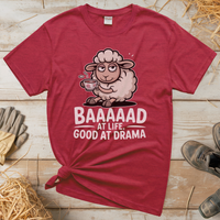 Baaad At Life Good At Drama (Adult Unisex Tee) - Heather Red