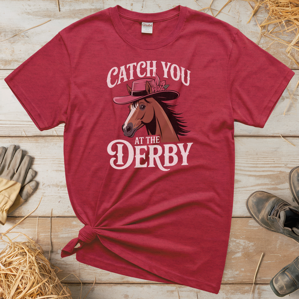 Catch You At The Derby (Adult Unisex Tee) - Heather Red