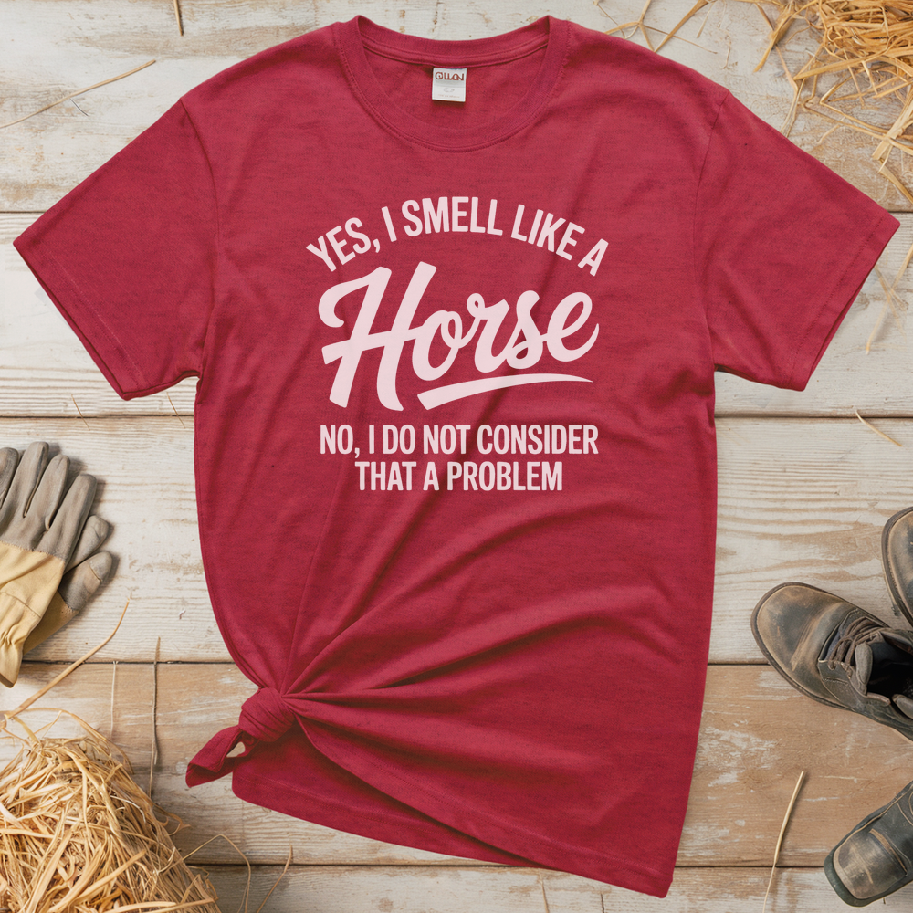 Yes I Smell Like A Horse (Adult Unisex Tee) - Heather Red