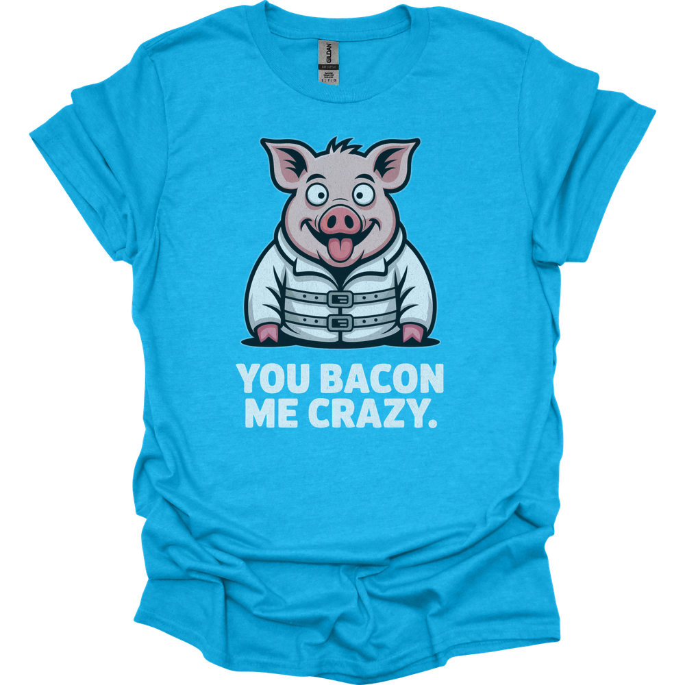 You Bacon Me Crazy - Heather Sapphire
