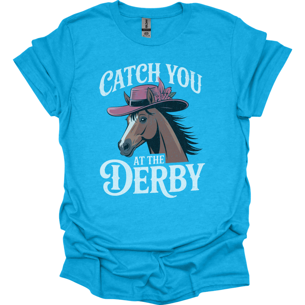 Catch You At The Derby - Heather Sapphire