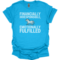 Financially Irresponsible Emotionally Fulfilled - Heather Sapphire