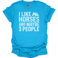 I Like Horses And Maybe 3 People - Heather Sapphire