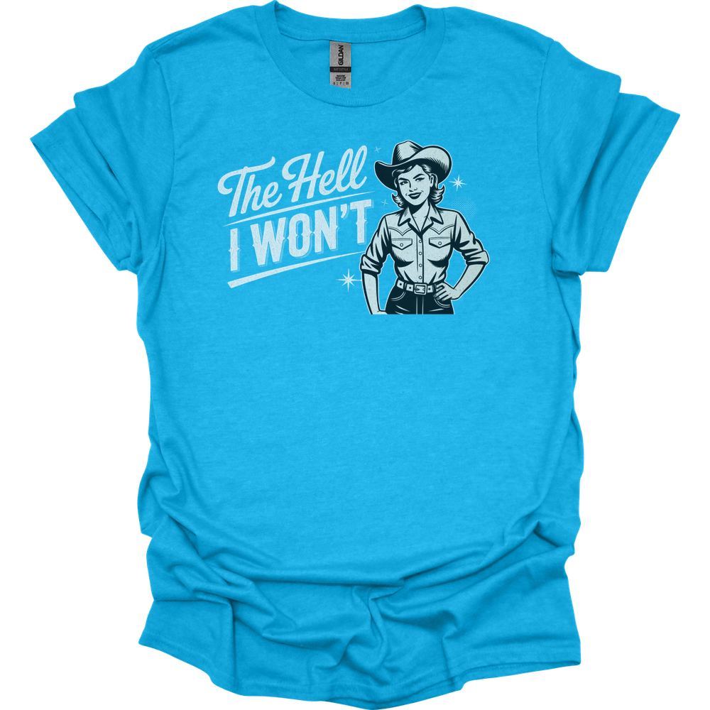 The Hell I Wont - Heather Sapphire