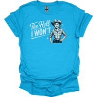The Hell I Wont - Heather Sapphire