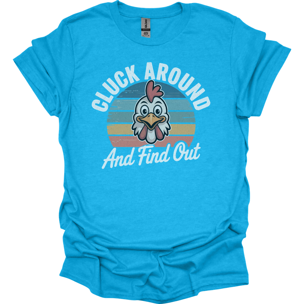 Cluck Around And Find Out - Heather Sapphire