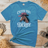 Catch You At The Derby (Adult Unisex Tee) - Heather Sapphire