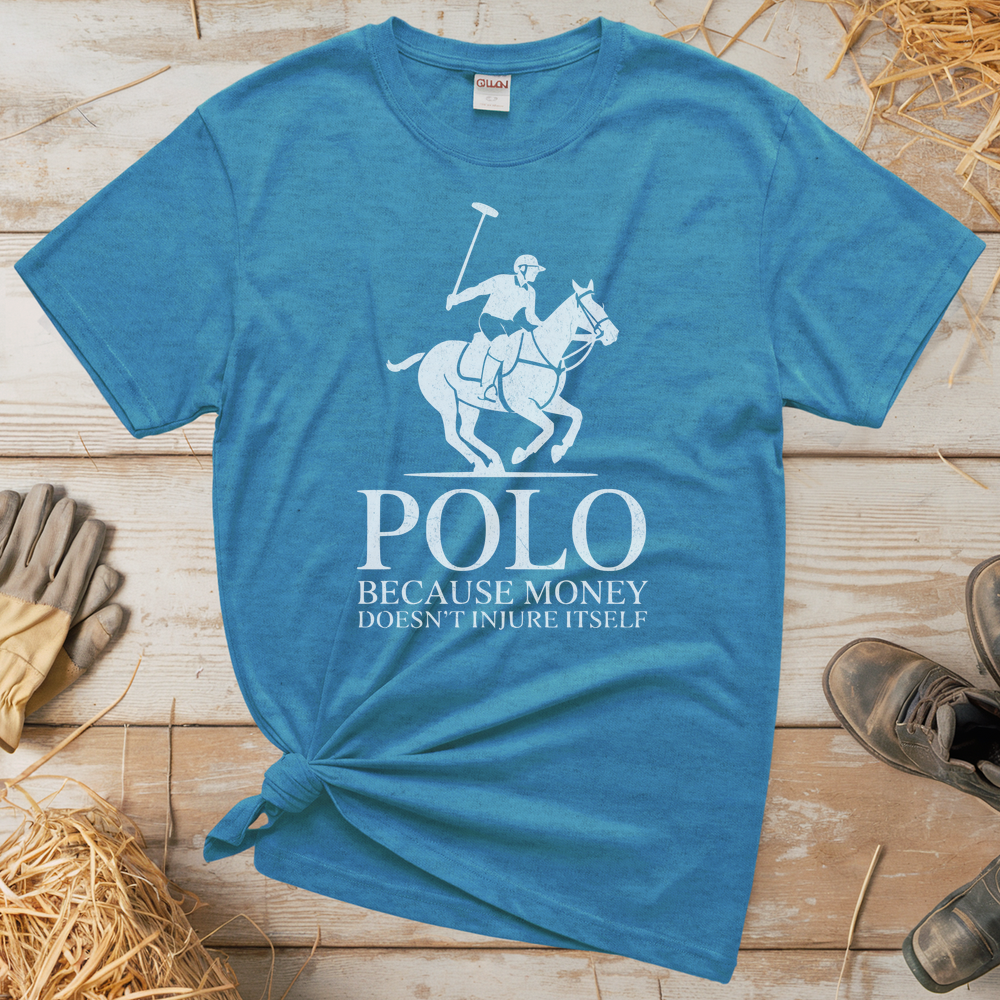 Polo Cause Money Doesn't Injure Itself (Adult Unisex Tee) - Heather Sapphire