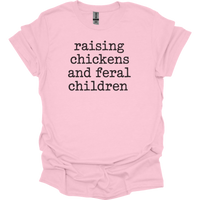 Raising Chickens And Feral Children - Light Pink