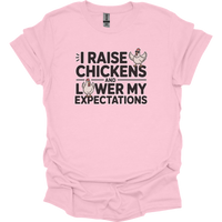 I Raise Chickens And Lower My Expectations Adult - Light Pink