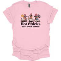 Hot Chicks Just Do It Better Adult Dark - Light Pink