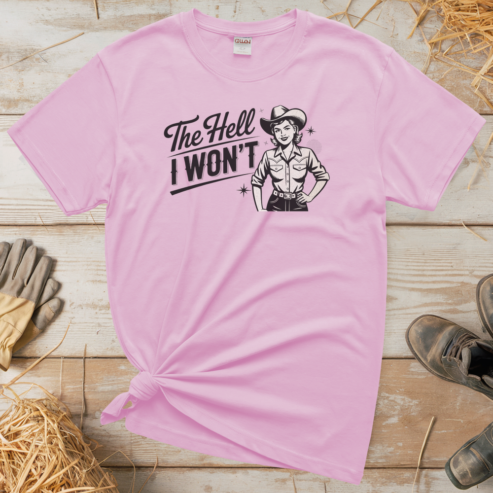 The Hell I Wont (Adult Unisex T-Shirt) - Light Pink