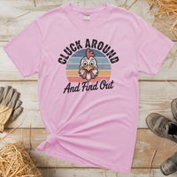 Cluck Around And Find Out (Adult Unisex T-Shirt) - Light Pink