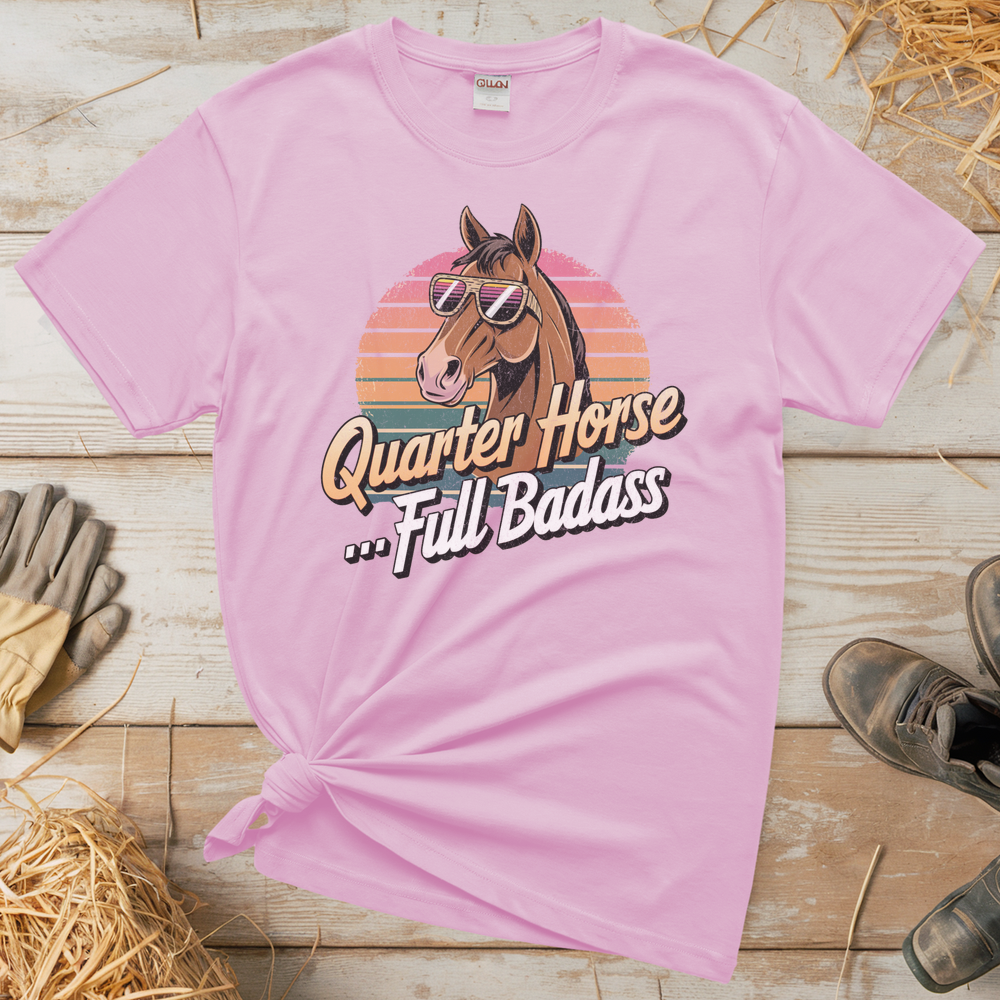 Quarter Horse Full Badass (Adult Unisex Tee) - Light Pink