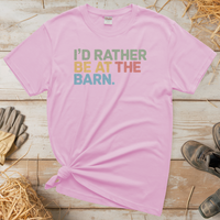 I'd Rather Be At The Barn (Adult Unisex Tee) - Light Pink