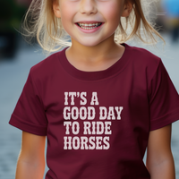 Good Day To Ride Horses Child Tee - Maroon