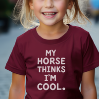 My Horse Thinks Im Cool Child Tee - Maroon