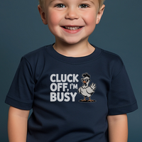 Cluck Off Im Busy Toddler Dark - Navy