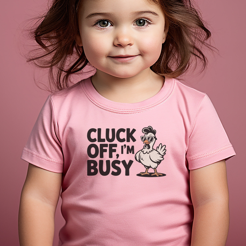 Cluck Off Im Busy Toddler Dark - Pink
