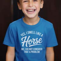 Yes I Smell Like A Horse Child - Royal