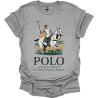 Polo Because Money Doesnt Injure Itself - Sport Grey