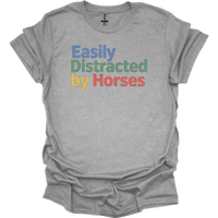 Easily Distracted By Horses - Sport Grey