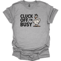 Cluck Off Im Busy Adult Dark - Sport Grey