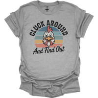 Cluck Around And Find Out - Sport Grey