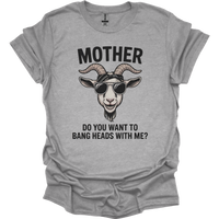 Do You Want To Bang Heads With Me - Sport Grey