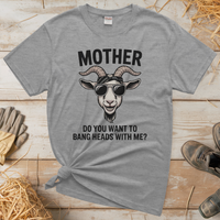 Do You Want To Bang Heads With Me (Adult Unisex T-Shirt) - Sport Grey