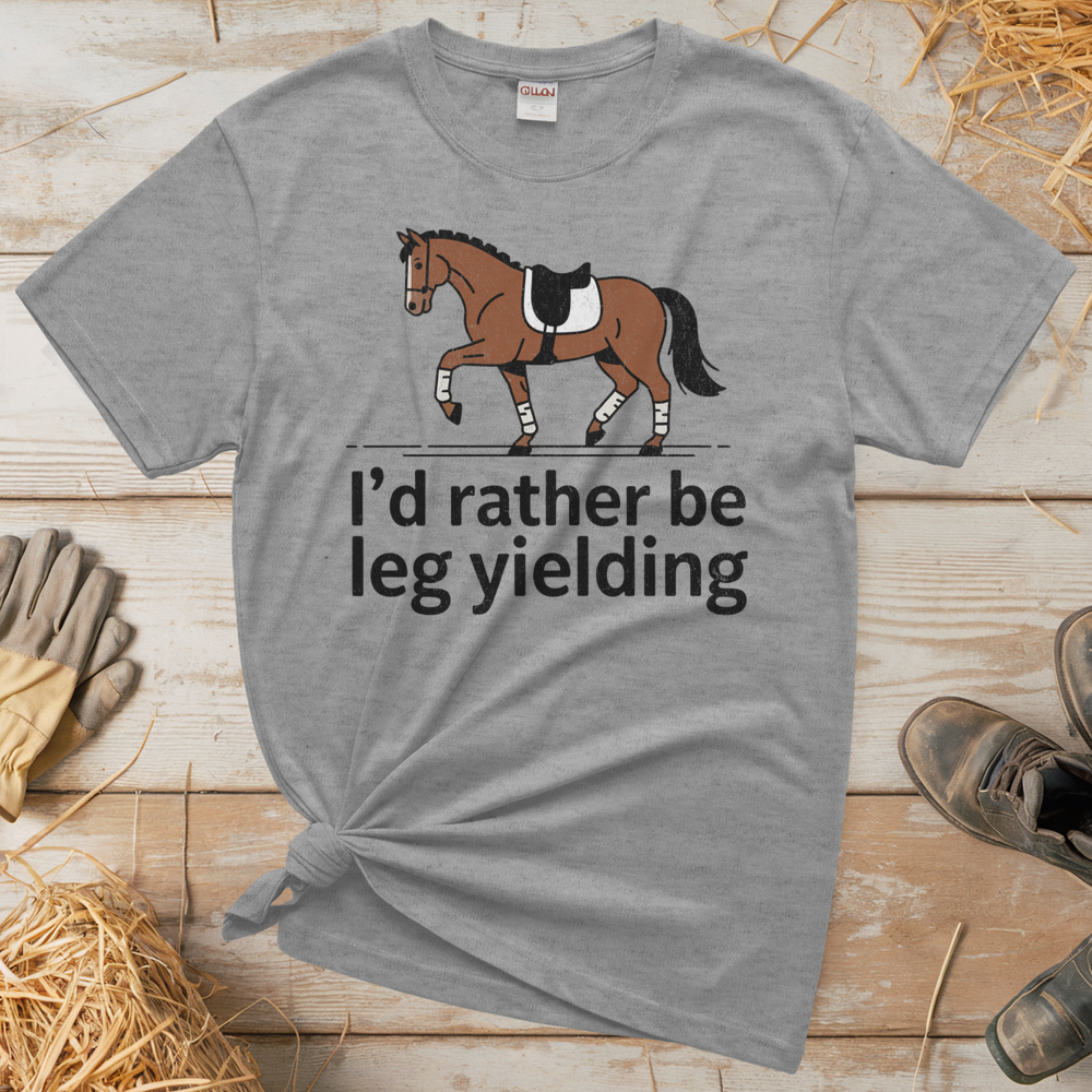 I'd Rather Be Leg Yielding Dressage (Adult Unisex Tee) - Sport Grey