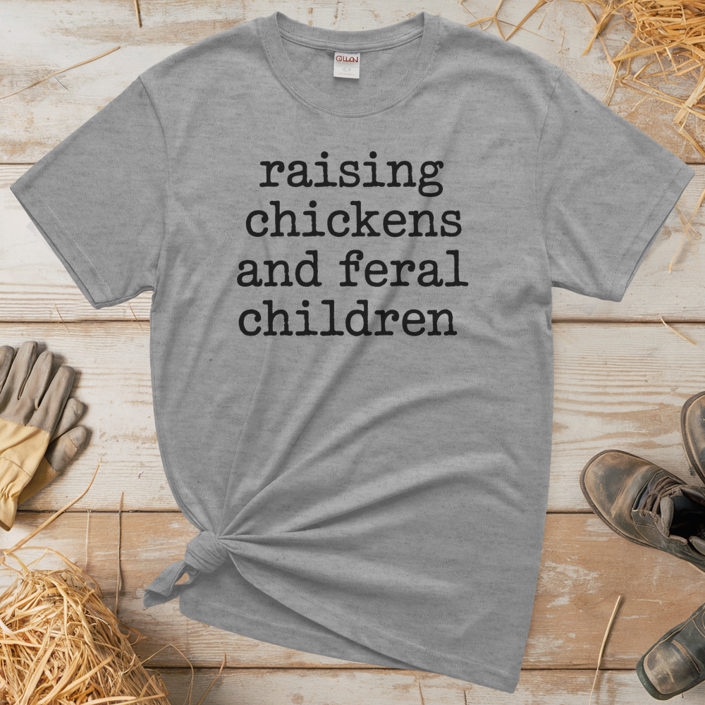 Raising Chickens And Feral Children (Adult Unisex Tee) - Sport Grey