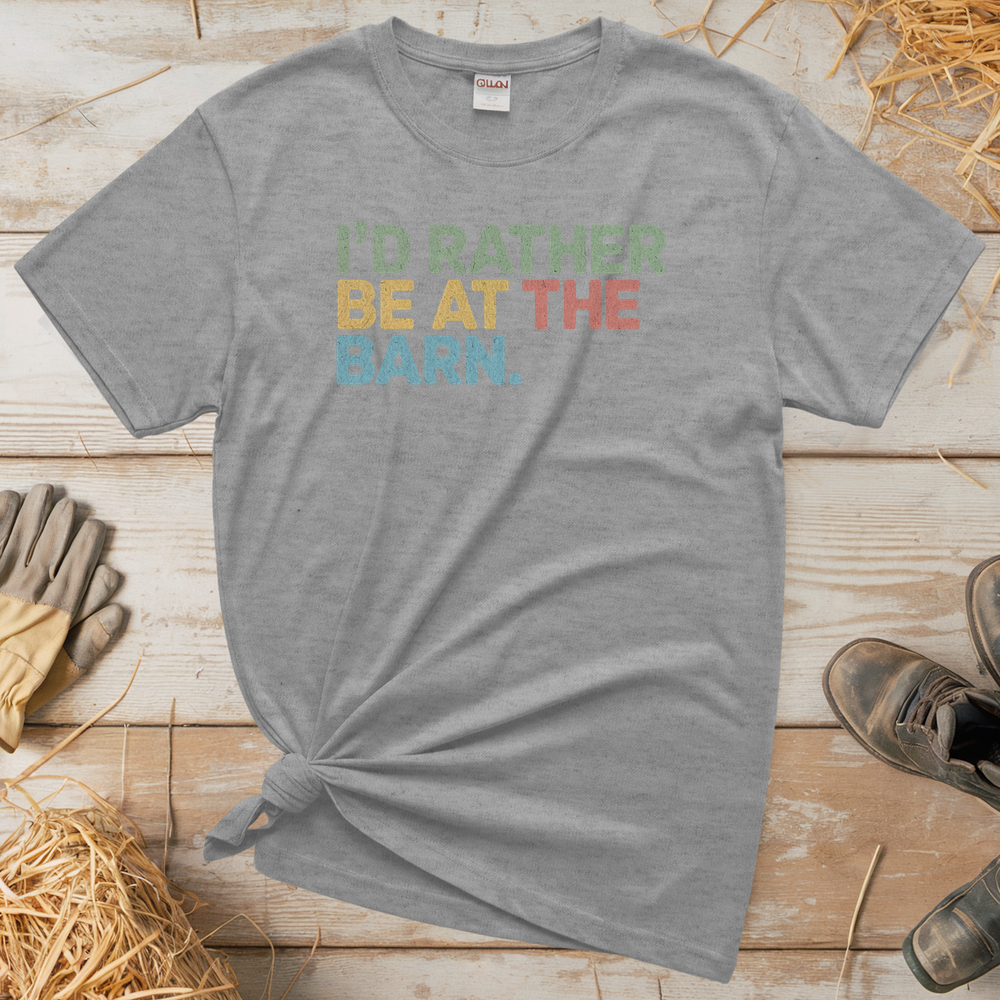 I'd Rather Be At The Barn (Adult Unisex Tee) - Sport Grey