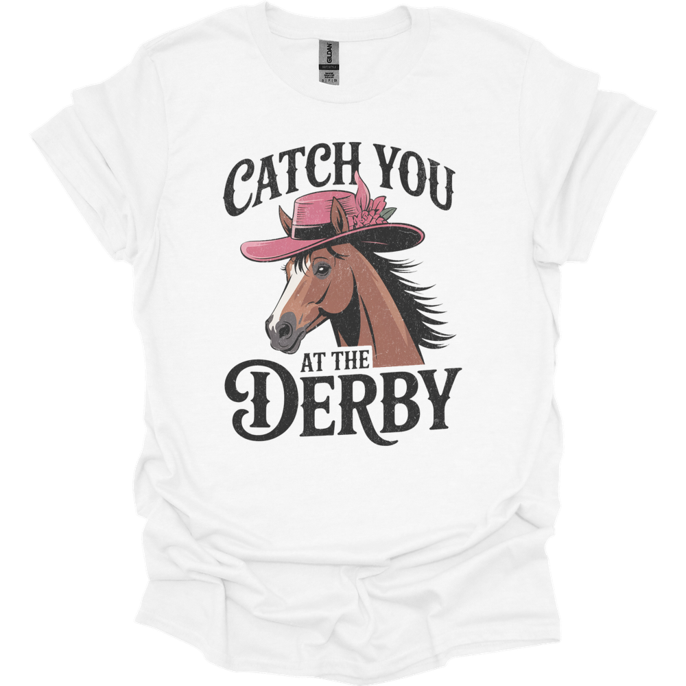 Catch You At The Derby - White