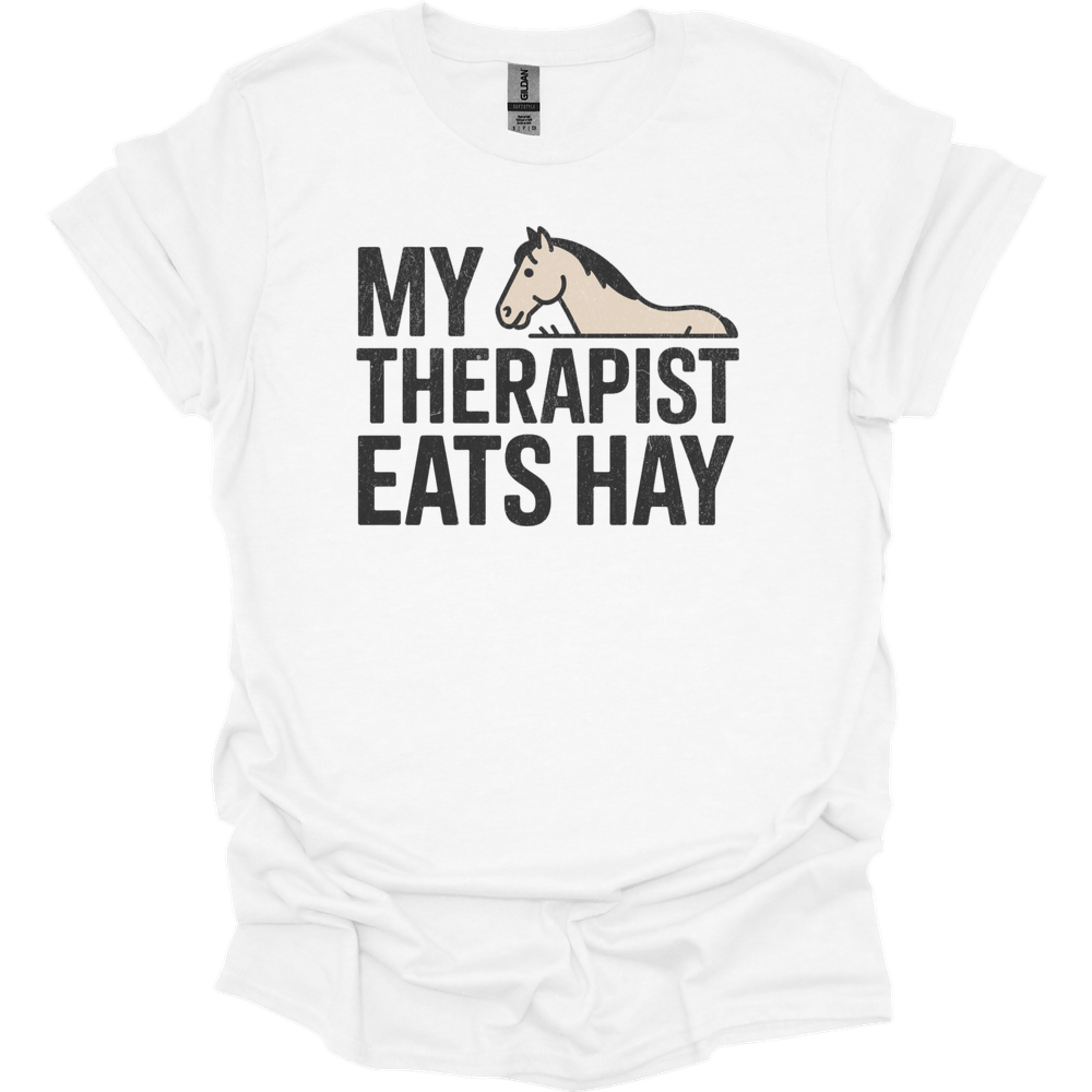 My Therapist Eats Hay - White