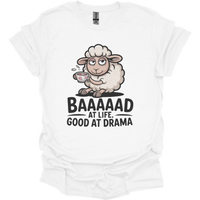 Baaad At Life Good At Drama Adult Dark - White