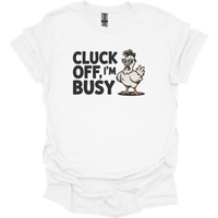 Cluck Off Im Busy Adult Dark - White