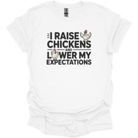I Raise Chickens And Lower My Expectations Adult - White