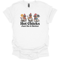 Hot Chicks Just Do It Better Adult Dark - White